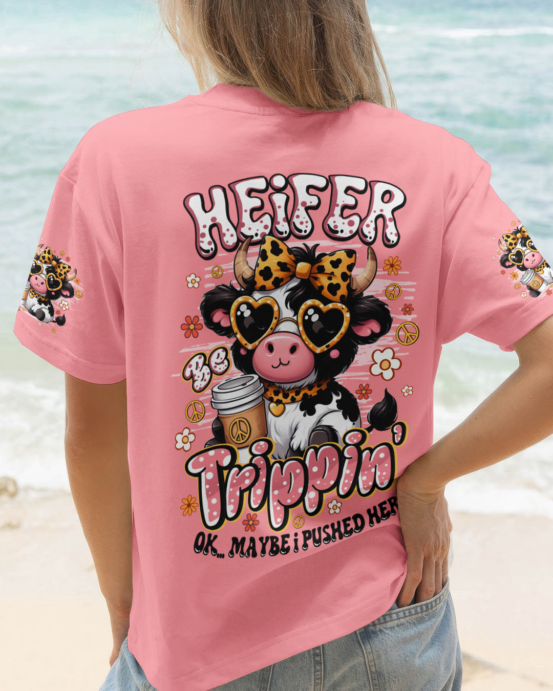 HEIFER BE TRIPPIN' COW HIPPIE ALL OVER PRINT - TYQY1607251