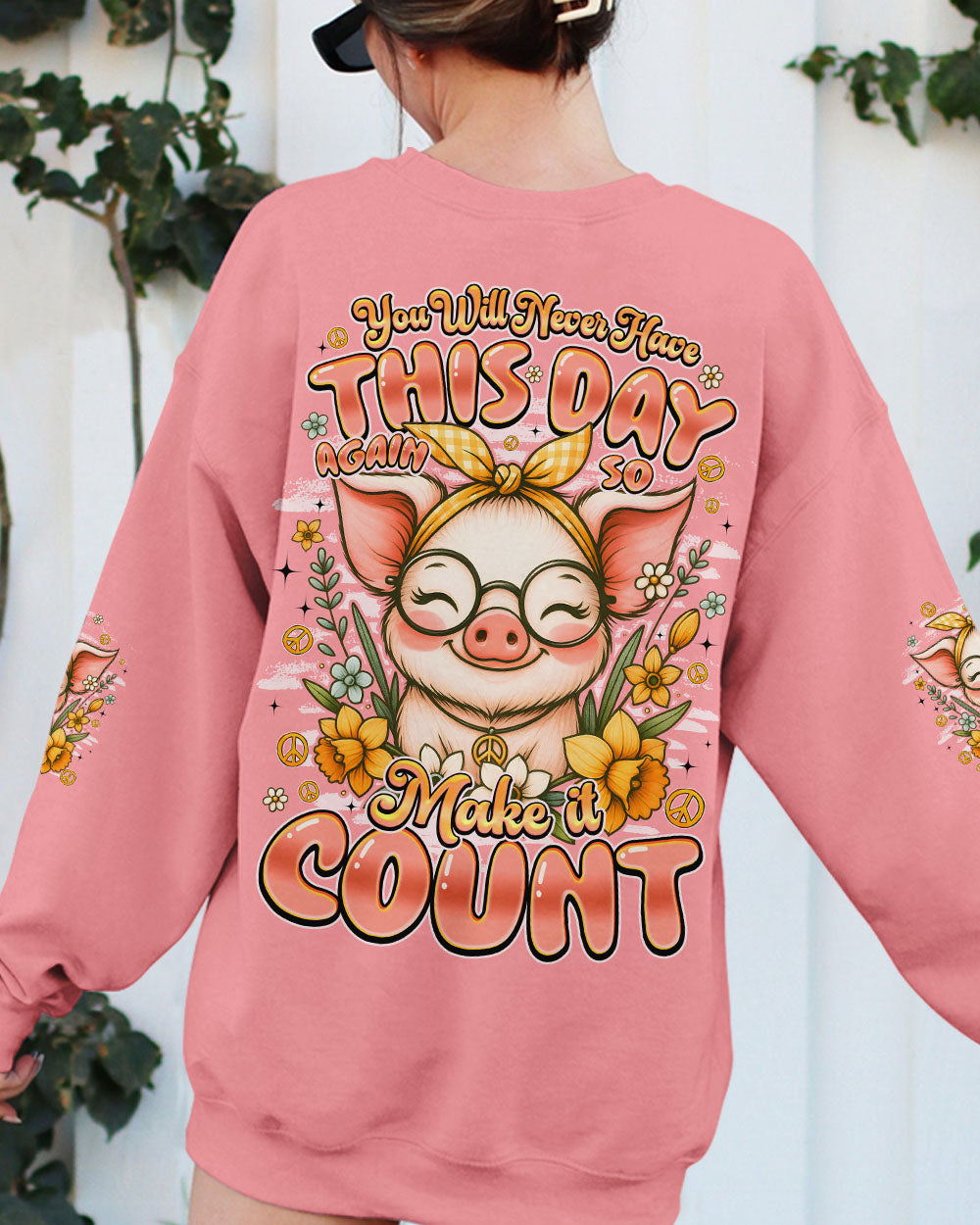 YOU WILL NEVER HAVE THIS DAY AGAIN PIG ALL OVER PRINT - TYQY1908251