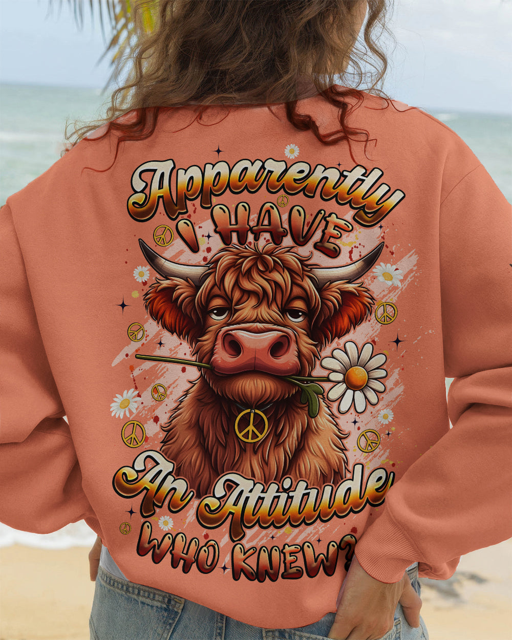 APPARENTLY I HAVE AN ATTITUDE WHO KNEW COW ALL OVER PRINT - TYQY1912251