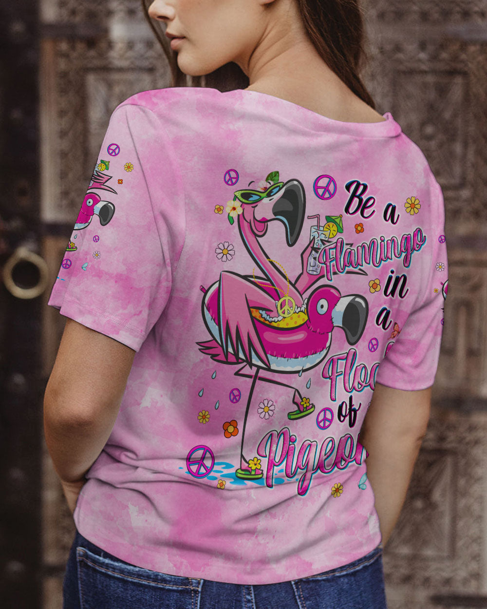 BE A FLAMINGO IN A FLOCK OF PIGEONS ALL OVER PRINT - TYQY2006244
