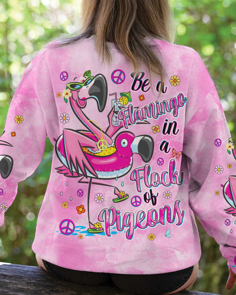BE A FLAMINGO IN A FLOCK OF PIGEONS ALL OVER PRINT - TYQY2006244