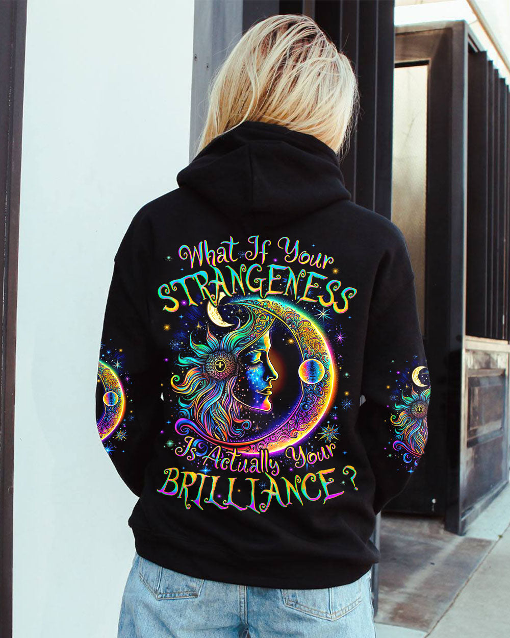 YOUR STRANGENESS IS ACTUALLY YOUR BRILLIANCE ALL OVER PRINT - TYQY2504244
