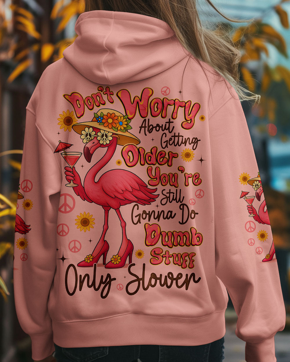 DON'T WORRY ABOUT GETTING OLDER FLAMINGO ALL OVER PRINT - TYQY2805251