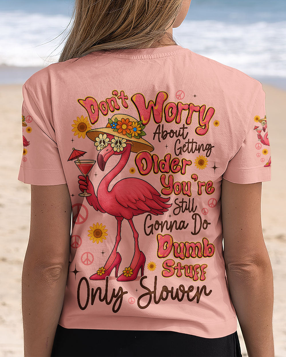 DON'T WORRY ABOUT GETTING OLDER FLAMINGO ALL OVER PRINT - TYQY2805251