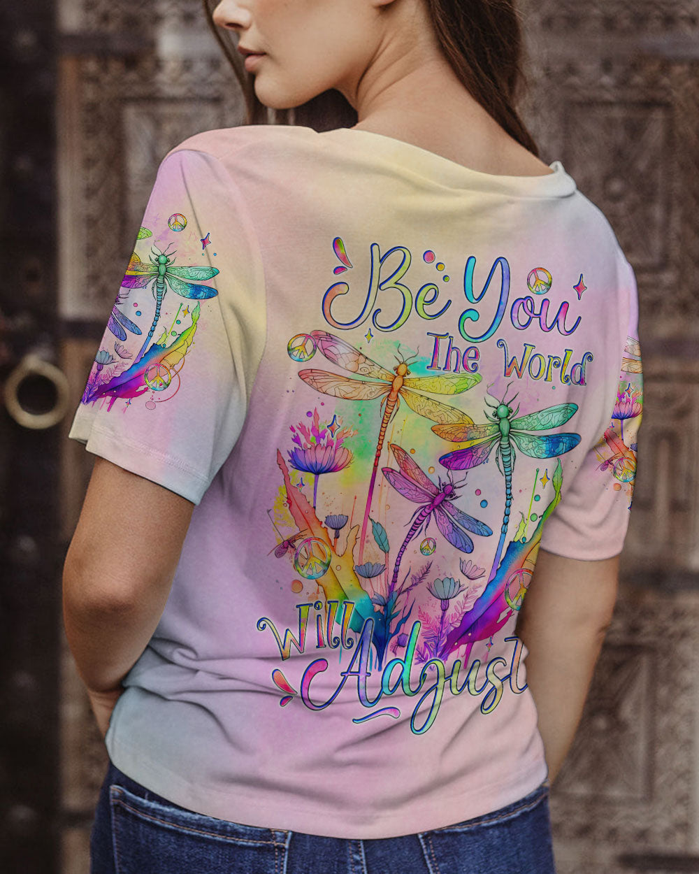 BE YOU THE WORLD WILL ADJUST DRAGONFLIES ALL OVER PRINT - TYQY2911232