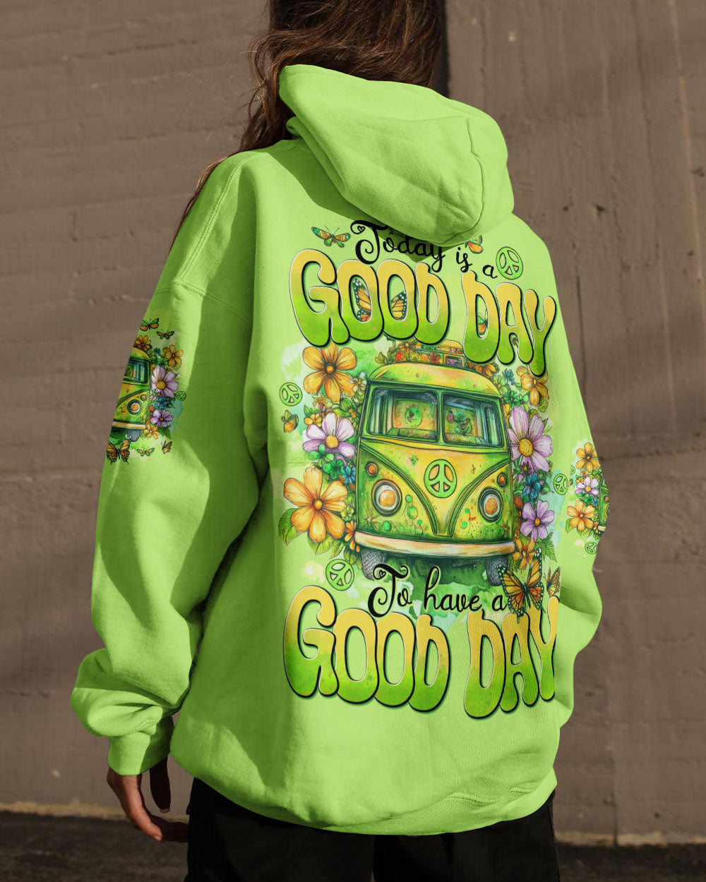 TODAY IS A GOOD DAY TO HAVE A GOOD DAY ALL OVER PRINT - TYTD0502251