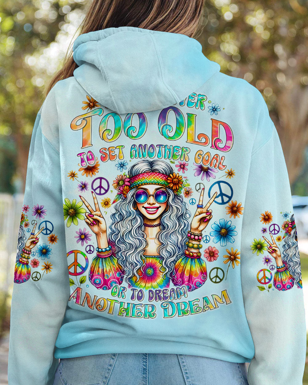 YOU'RE NEVER TOO OLD TO DREAM ANOTHER DREAM ALL OVER PRINT - TYTD0708242