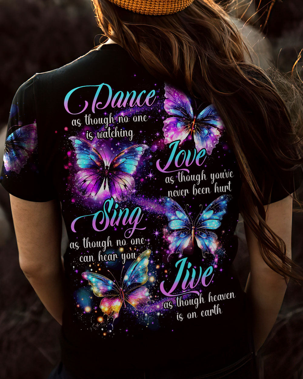 DANCE AS THOUGH NO ONE IS WATCHING BUTTERFLY ALL OVER PRINT - TYTD0808231