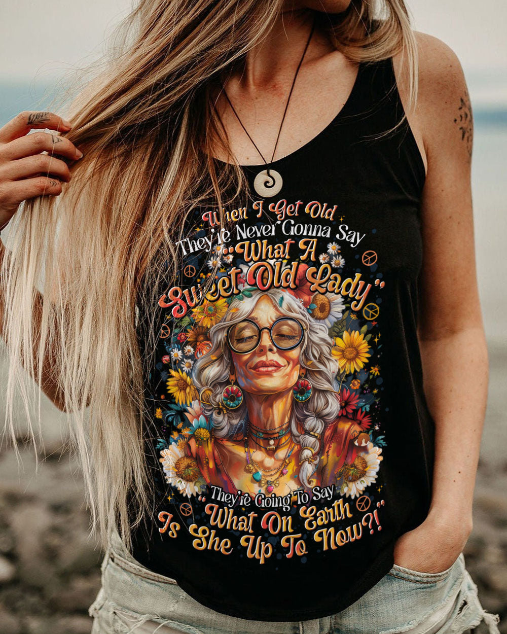 WHEN I GET OLD ALL OVER PRINT - TYTD0908242