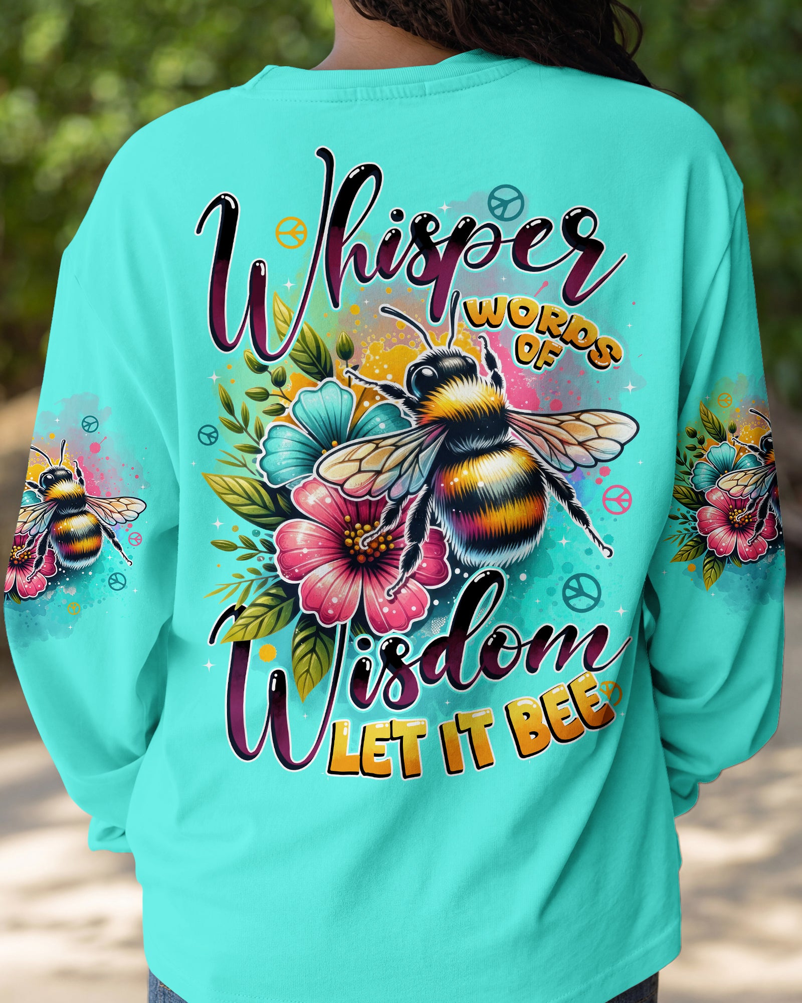WHISPER WORDS OF WISDOM LET IT BEE ALL OVER PRINT - TYTD2101261