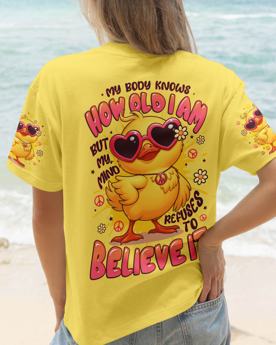 MY BODY KNOWS HOW OLD I AM DUCK ALL OVER PRINT - TYTD2508254