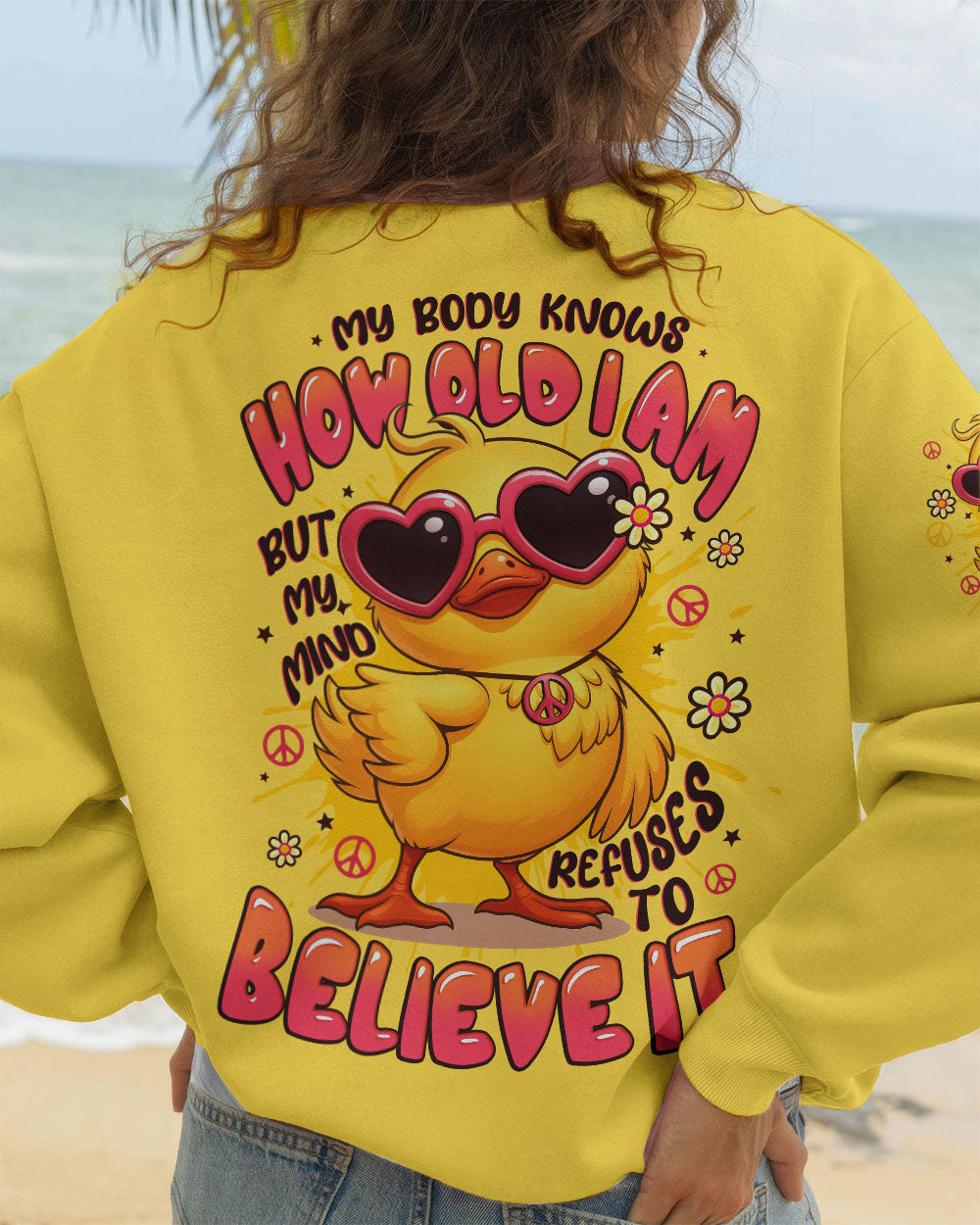 MY BODY KNOWS HOW OLD I AM DUCK ALL OVER PRINT - TYTD2508254