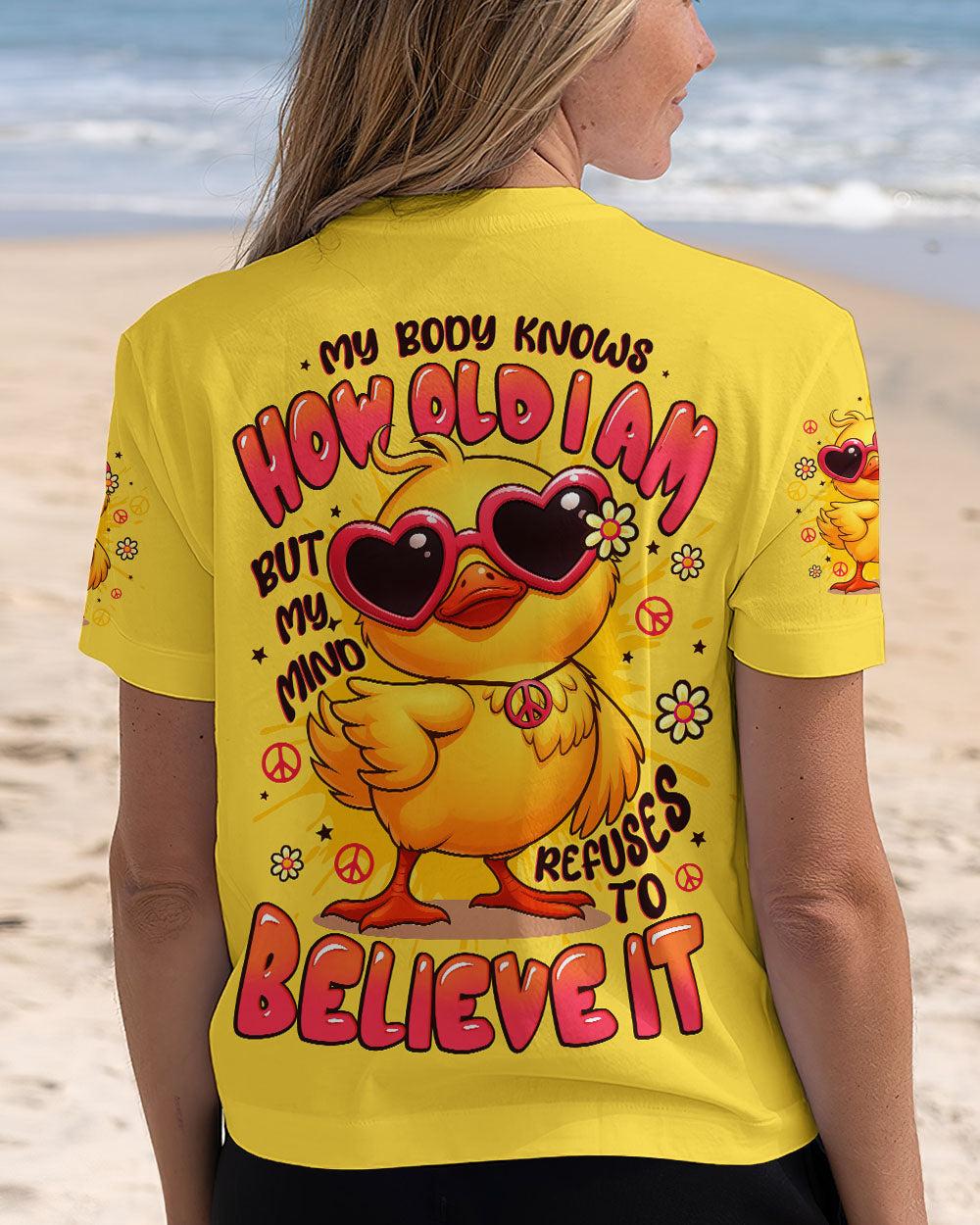 MY BODY KNOWS HOW OLD I AM DUCK ALL OVER PRINT - TYTD2508254