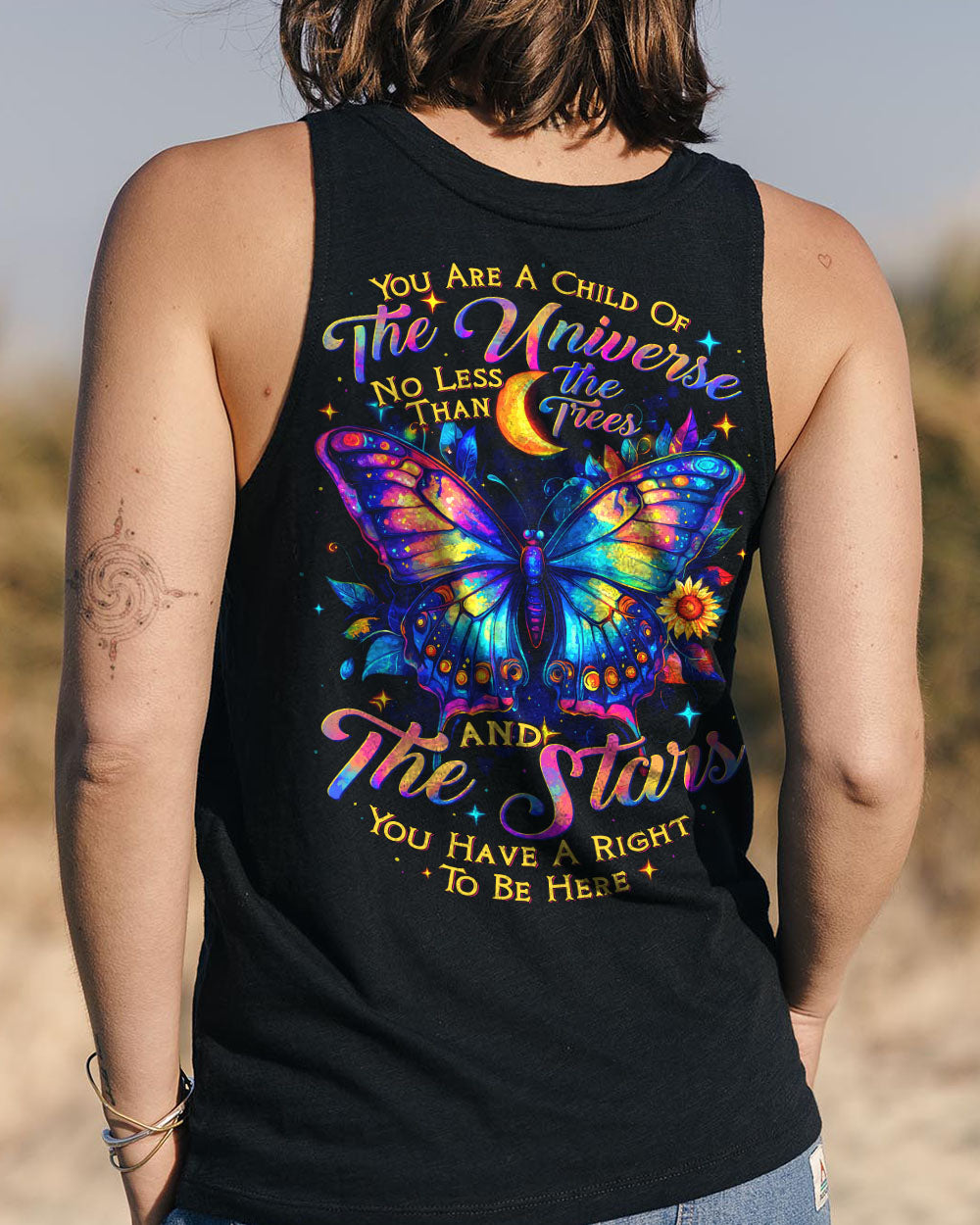 YOU ARE A CHILD OF THE UNIVERSE BUTTERFLY ALL OVER PRINT - TYTD2709242
