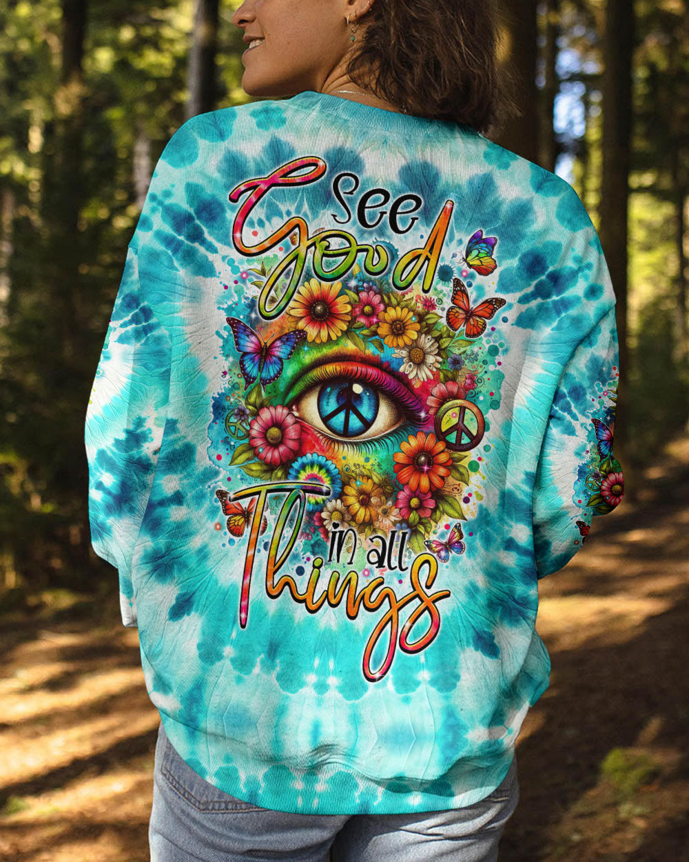 SEE GOOD IN ALL THINGS ALL OVER PRINT - TYTM1001242