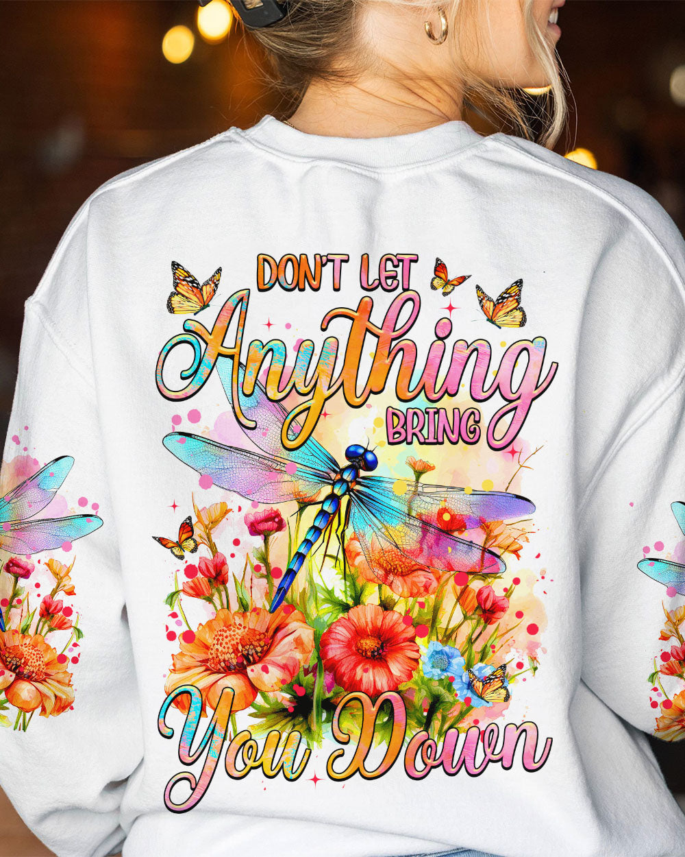 DON'T LET ANYTHING BRING YOU DOWN DRAGONFLY ALL OVER PRINT - TYTM1008232