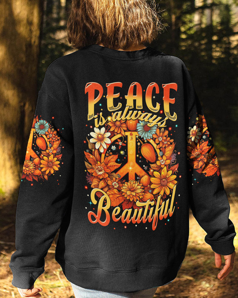 PEACE IS ALWAYS BEAUTIFUL ALL OVER PRINT - TYTM2007231