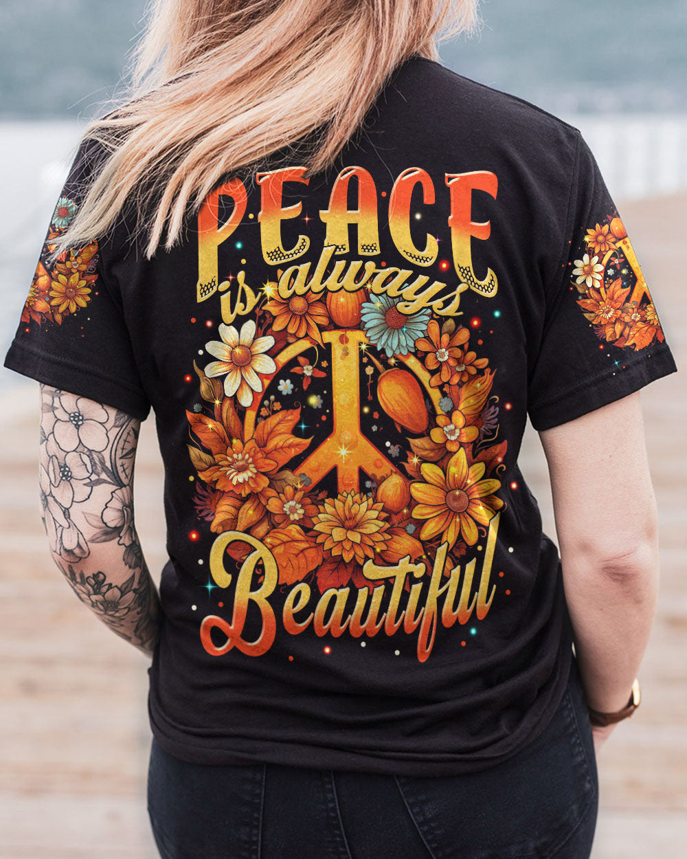 PEACE IS ALWAYS BEAUTIFUL ALL OVER PRINT - TYTM2007231