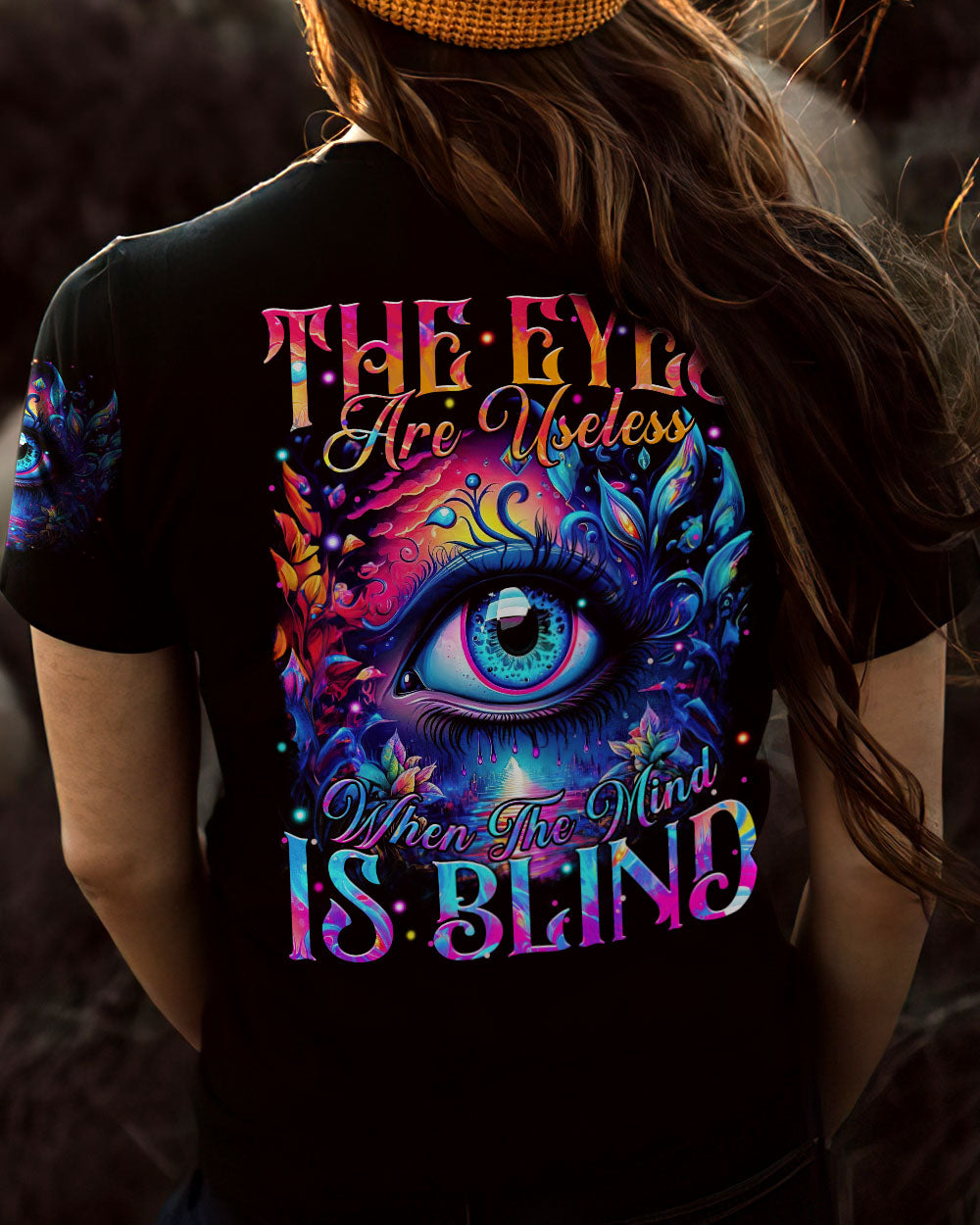 THE EYES ARE USELESS WHEN THE MIND IS BLIND ALL OVER PRINT - TYTM2308232