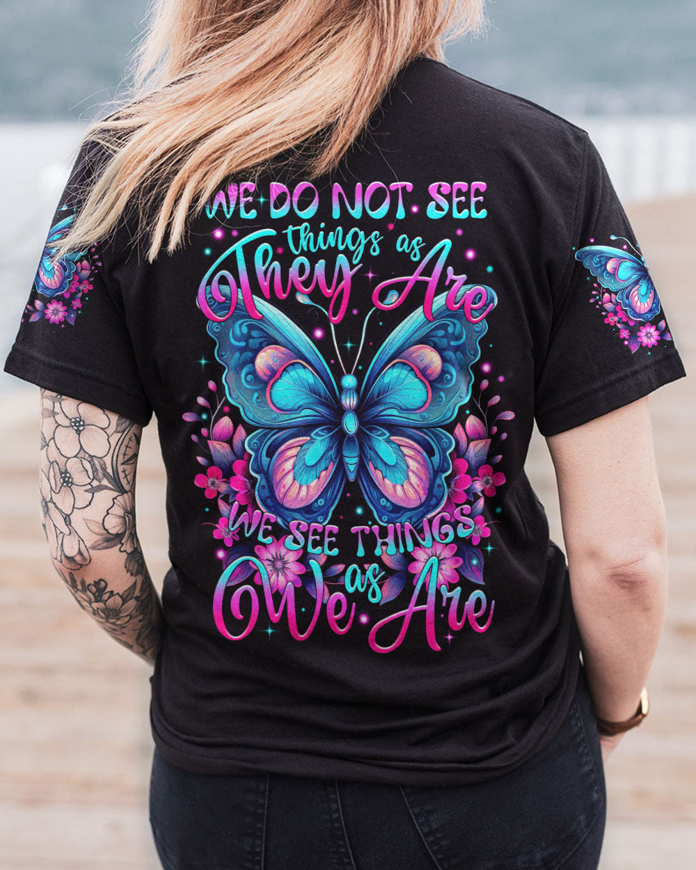 WE SEE THINGS AS WE ARE BUTTERFLY ALL OVER PRINT - TYTM2808232