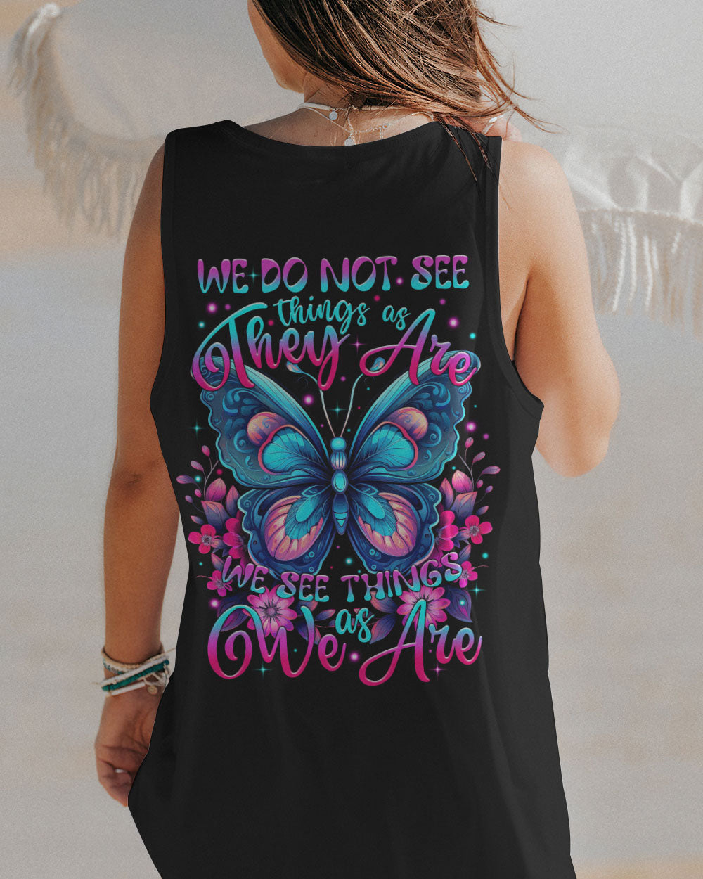 WE SEE THINGS AS WE ARE BUTTERFLY ALL OVER PRINT - TYTM2808232