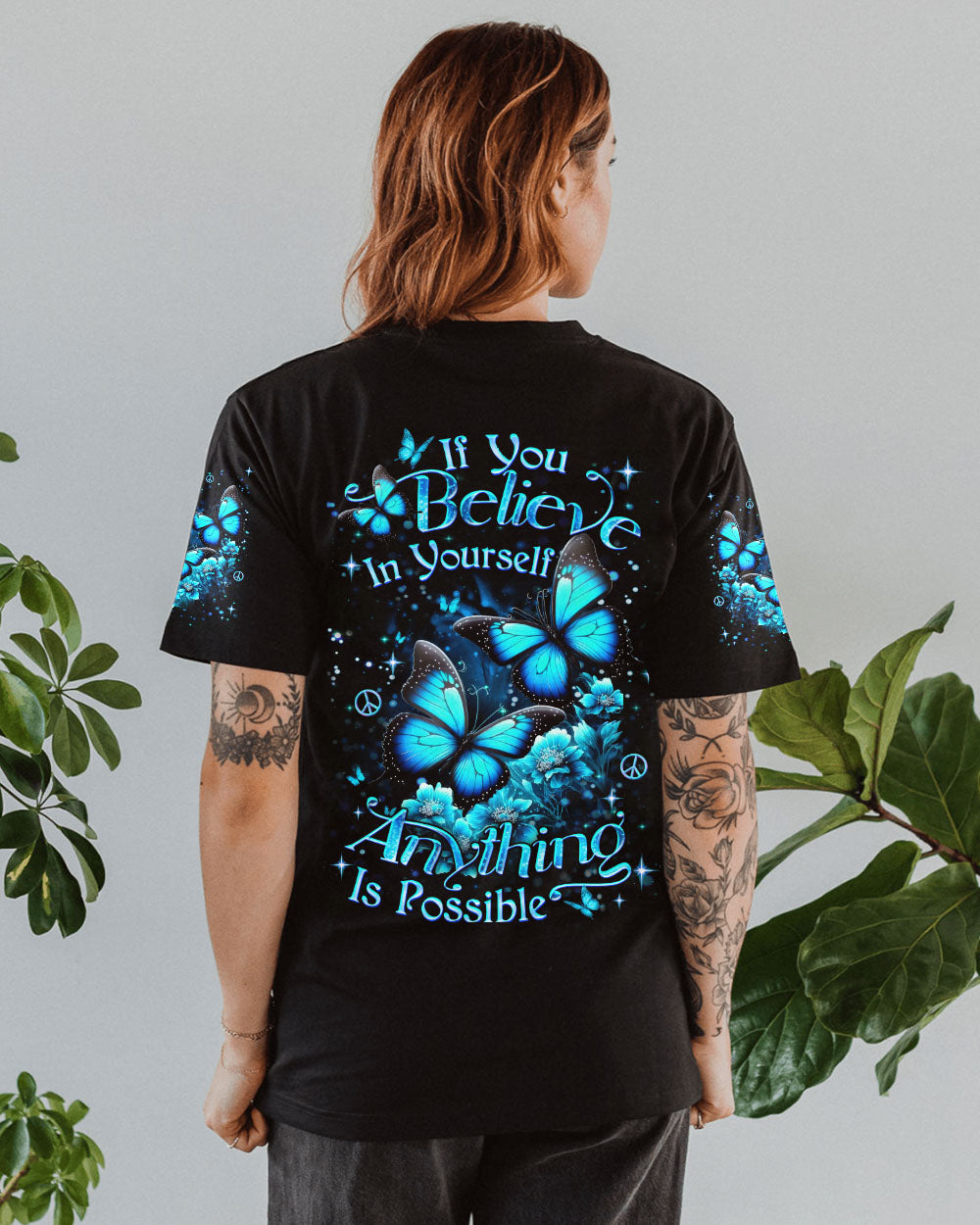IF YOU BELIEVE IN YOURSELF BUTTERFLY ALL OVER PRINT - YHDU1501244