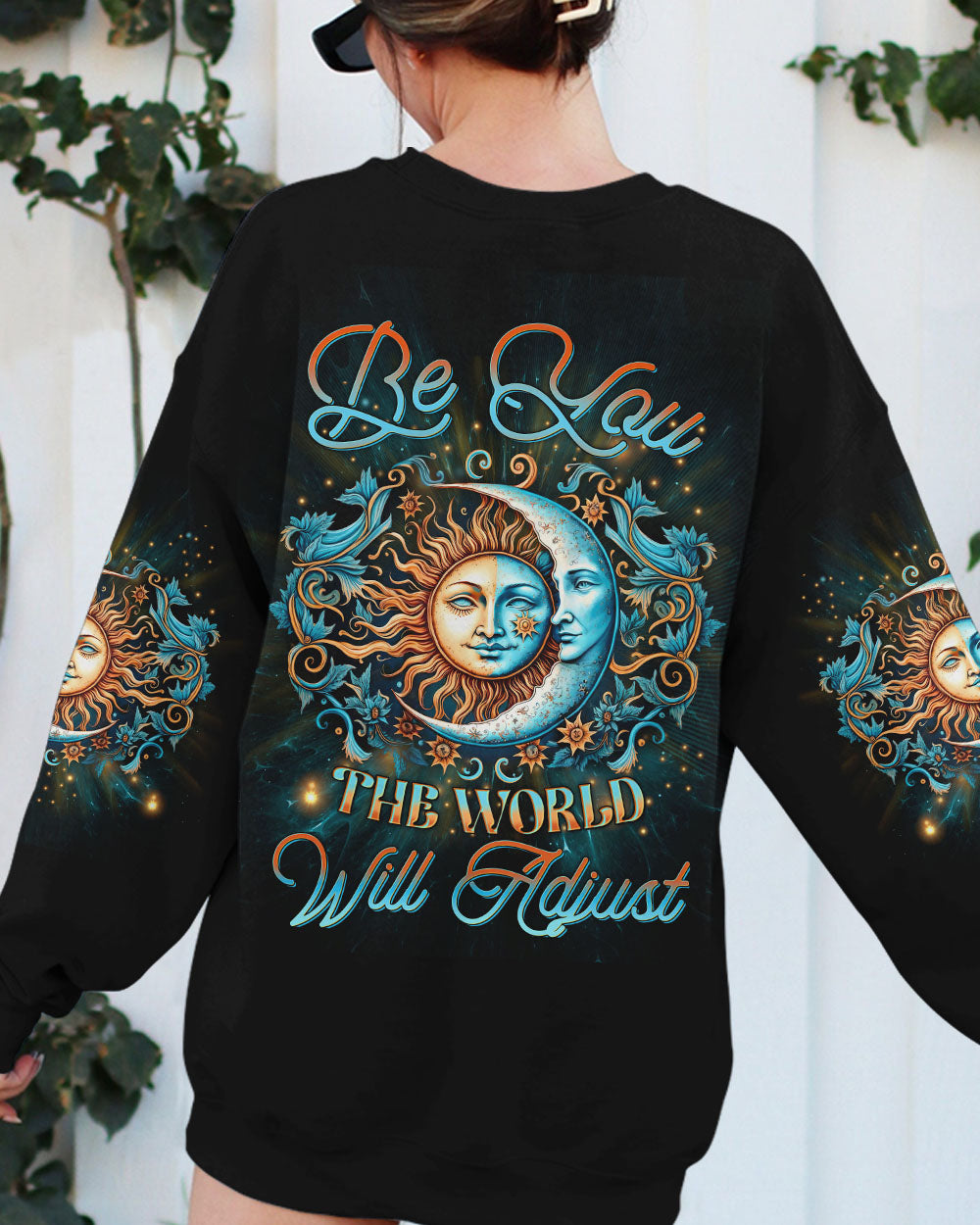 BE YOU THE WORLD WILL ADJUST ALL OVER PRINT - YHDU1506231
