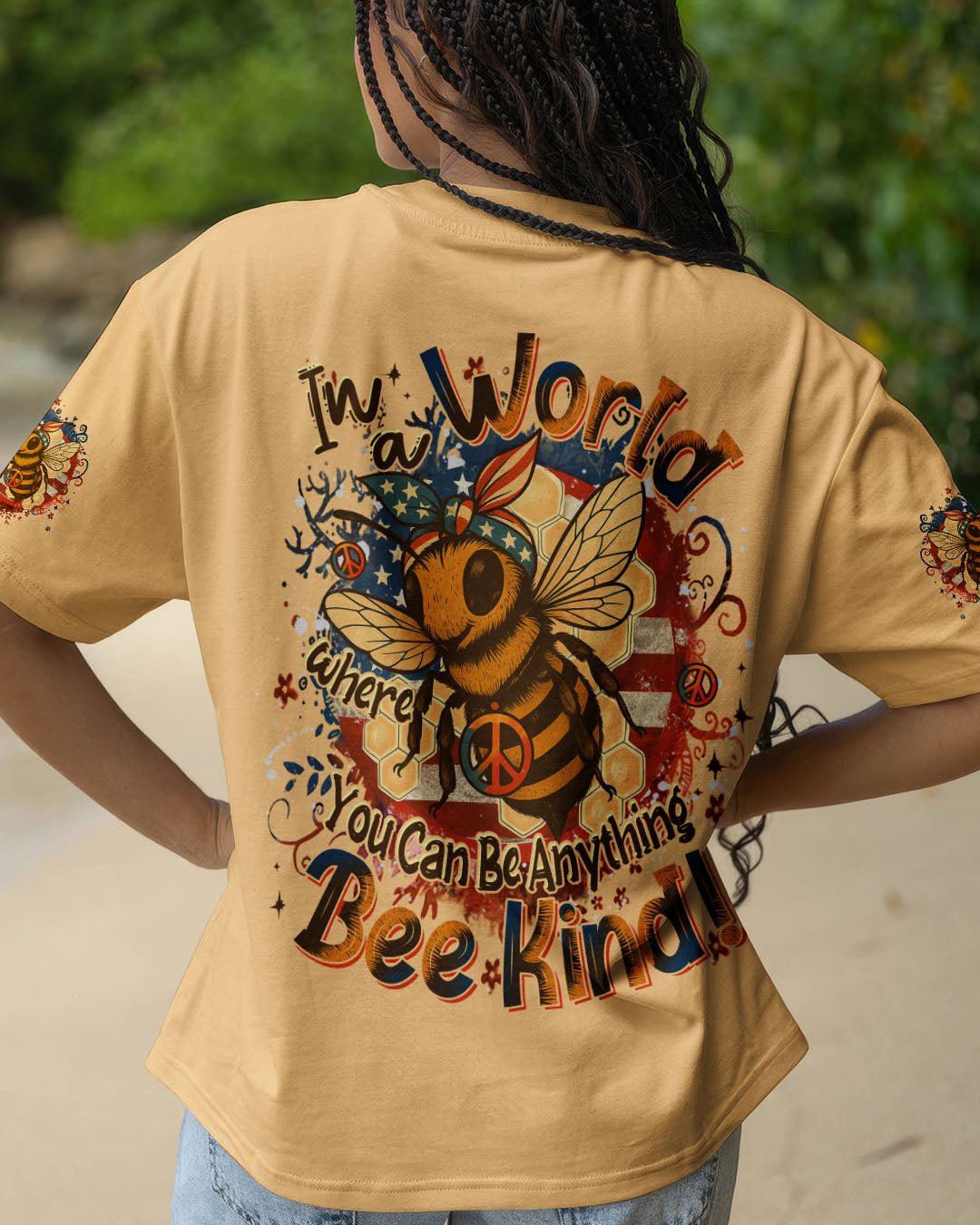 IN A WORLD WHERE YOU CAN BE ANYTHING BEE KIND ALL OVER PRINT - YHDU1706252