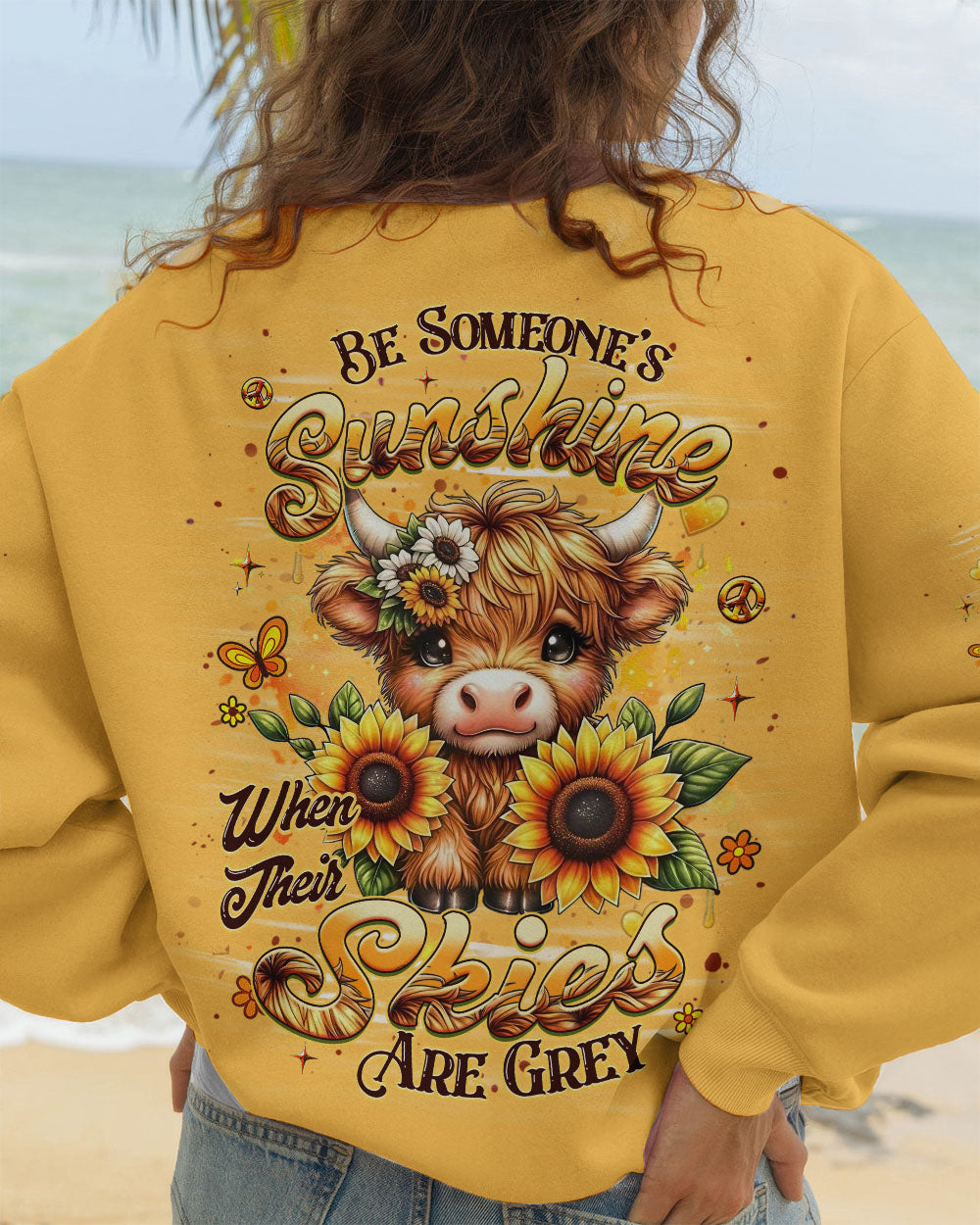 BE SOMEONE'S SUNSHINE ALL OVER PRINT - YHHG0210252
