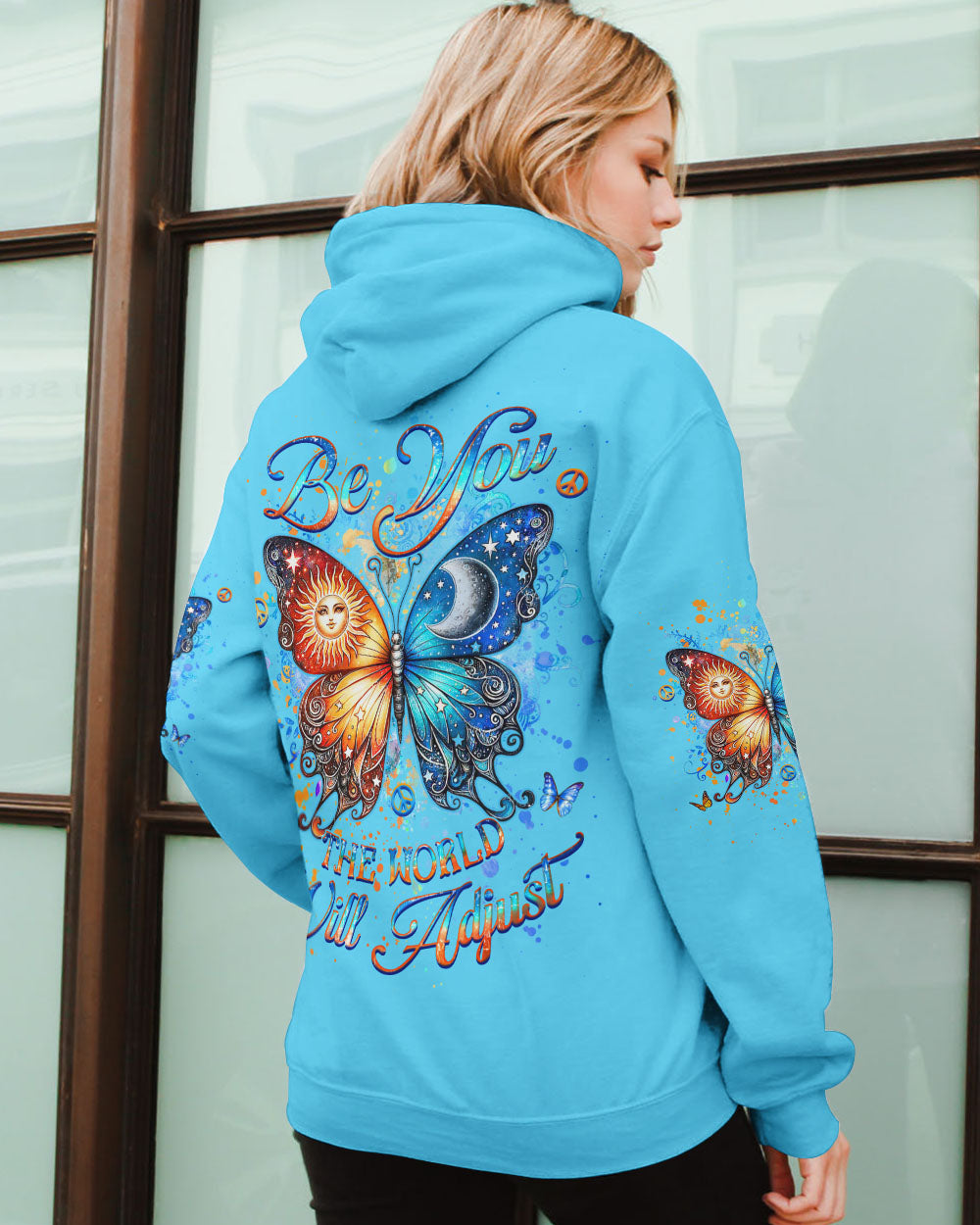 BE YOU THE WORLD WILL ADJUST BUTTERFLY ALL OVER PRINT - YHHG0805241