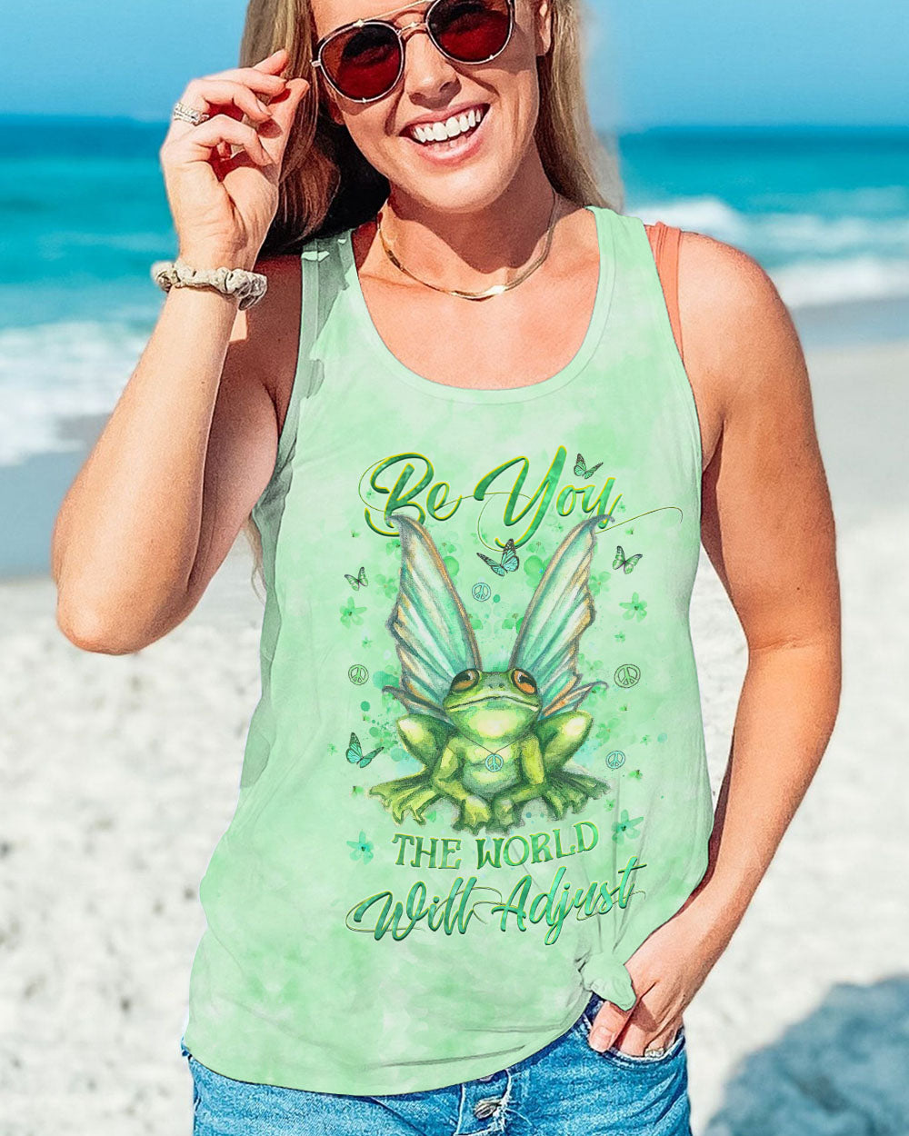 BE YOU THE WORLD WILL ADJUST ALL OVER PRINT - YHHG0908235