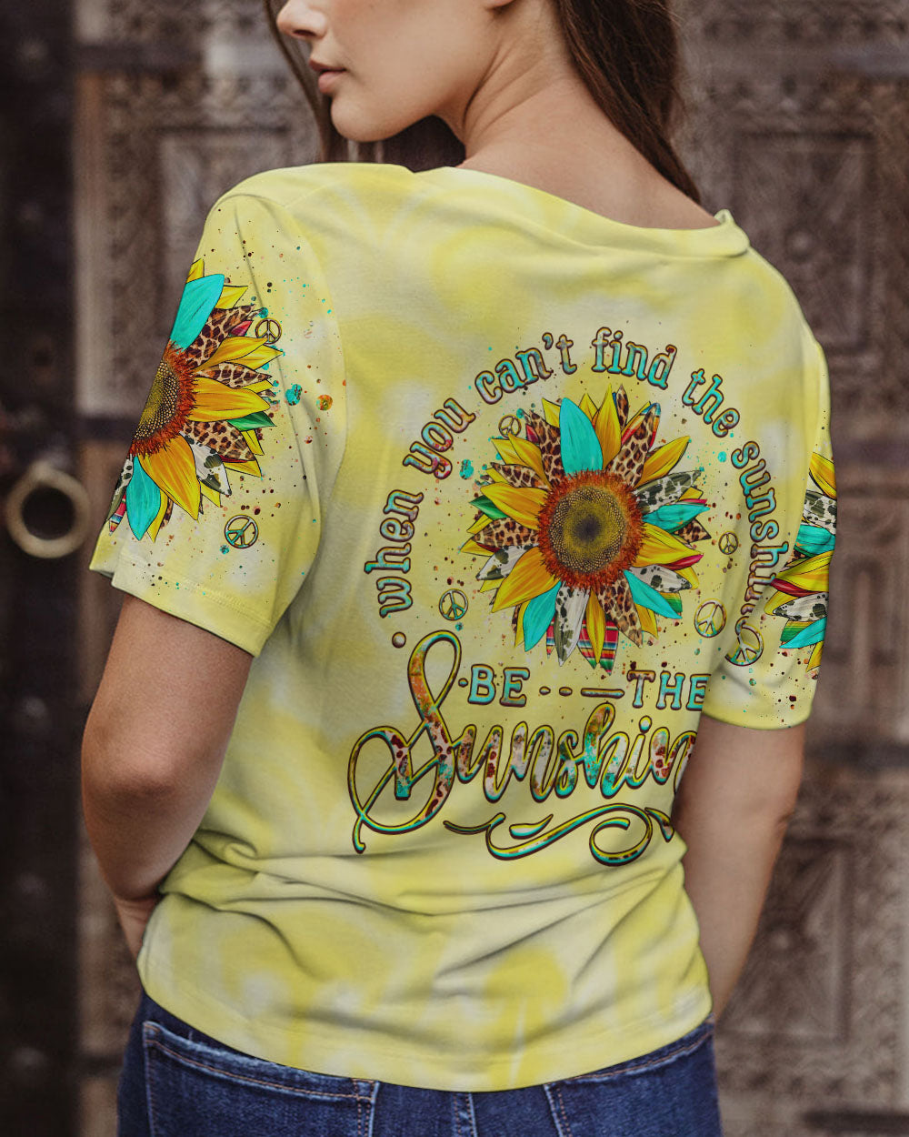 BE THE SUNSHINE ALL OVER PRINT - YHHG1107232