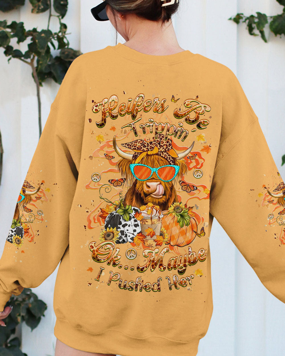 HEIFERS BE TRIPPIN' ALL OVER PRINT - YHHG1709243