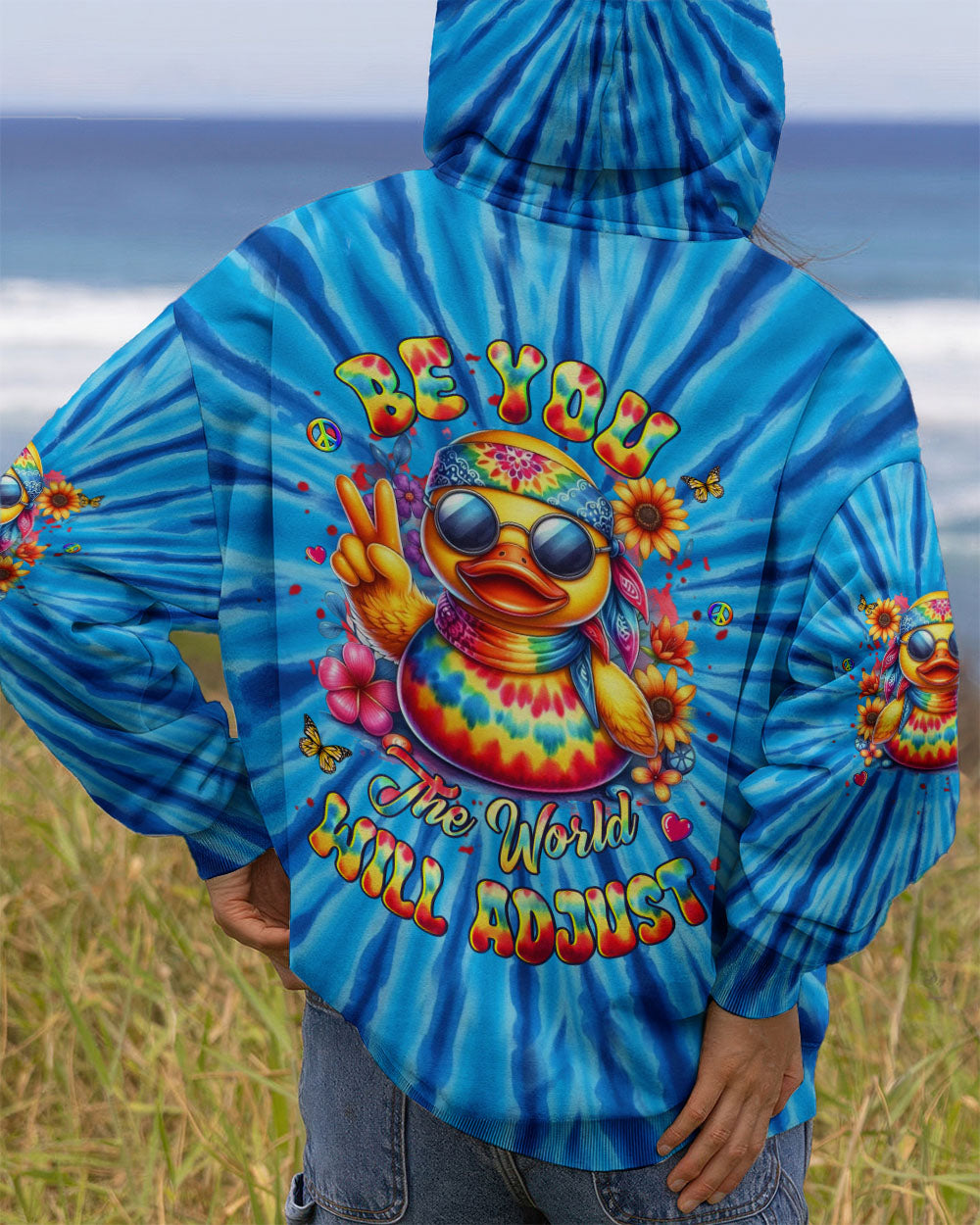 BE YOU THE WORLD WILL ADJUST DUCK TIE DYE ALL OVER PRINT - YHHG1711251