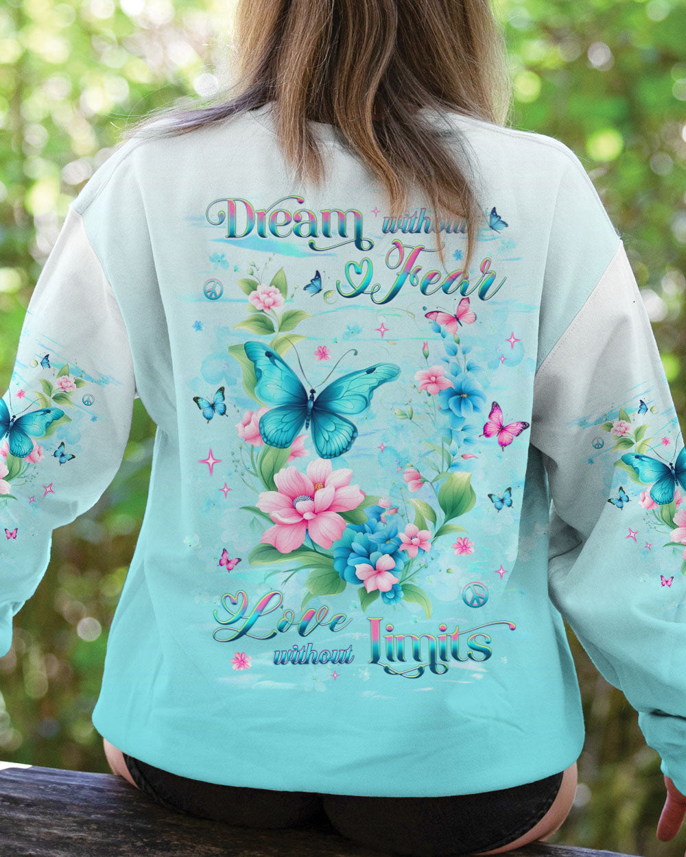 DREAM WITHOUT FEAR BUTTERFLY ALL OVER PRINT - YHHG2101251