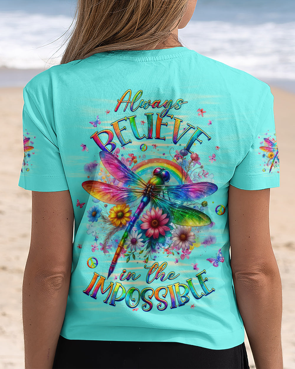 ALWAYS BELIEVE IN THE IMPOSSIBLE DRAGONFLY ALL OVER PRINT - YHHG2312251