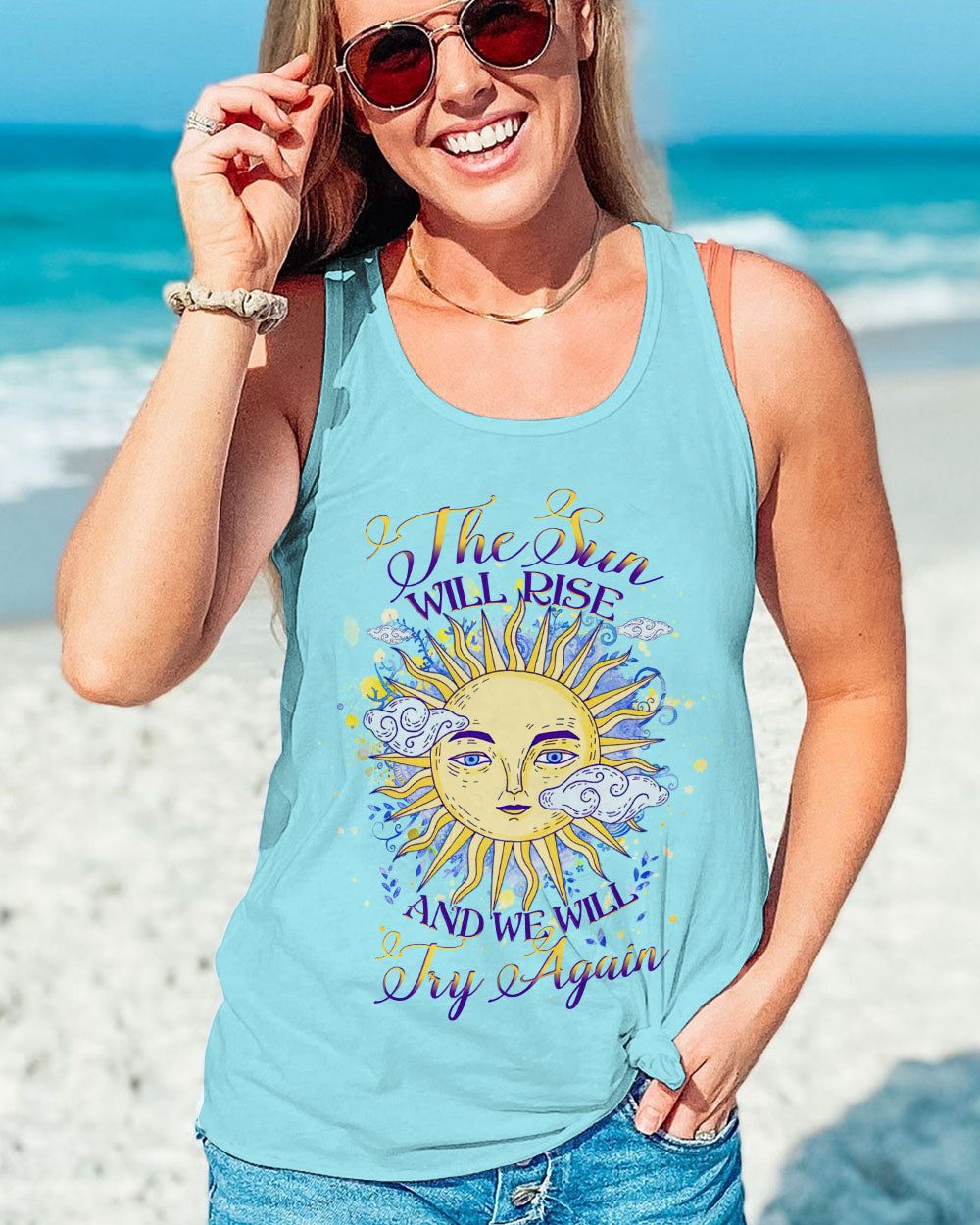 THE SUN WILL RISE AND WE WILL TRY AGAIN ALL OVER PRINT - YHHG2407231
