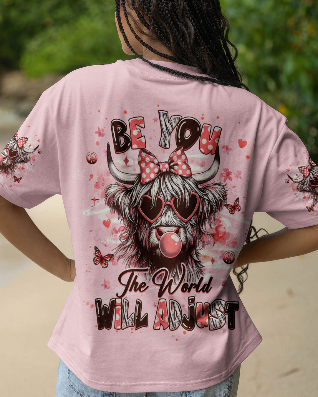 BE YOU THE WORLD WILL ADJUST HEIFER ALL OVER PRINT - YHHG2711251