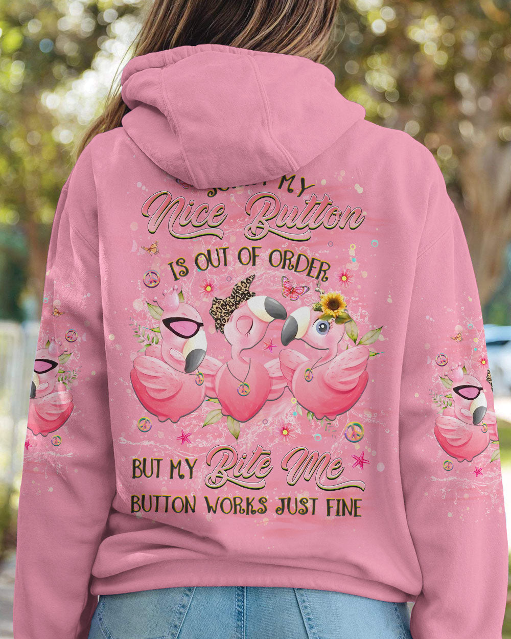 SORRY MY NICE BUTTON IS OUT OF ORDER FLAMINGO ALL OVER PRINT - YHHG2807243