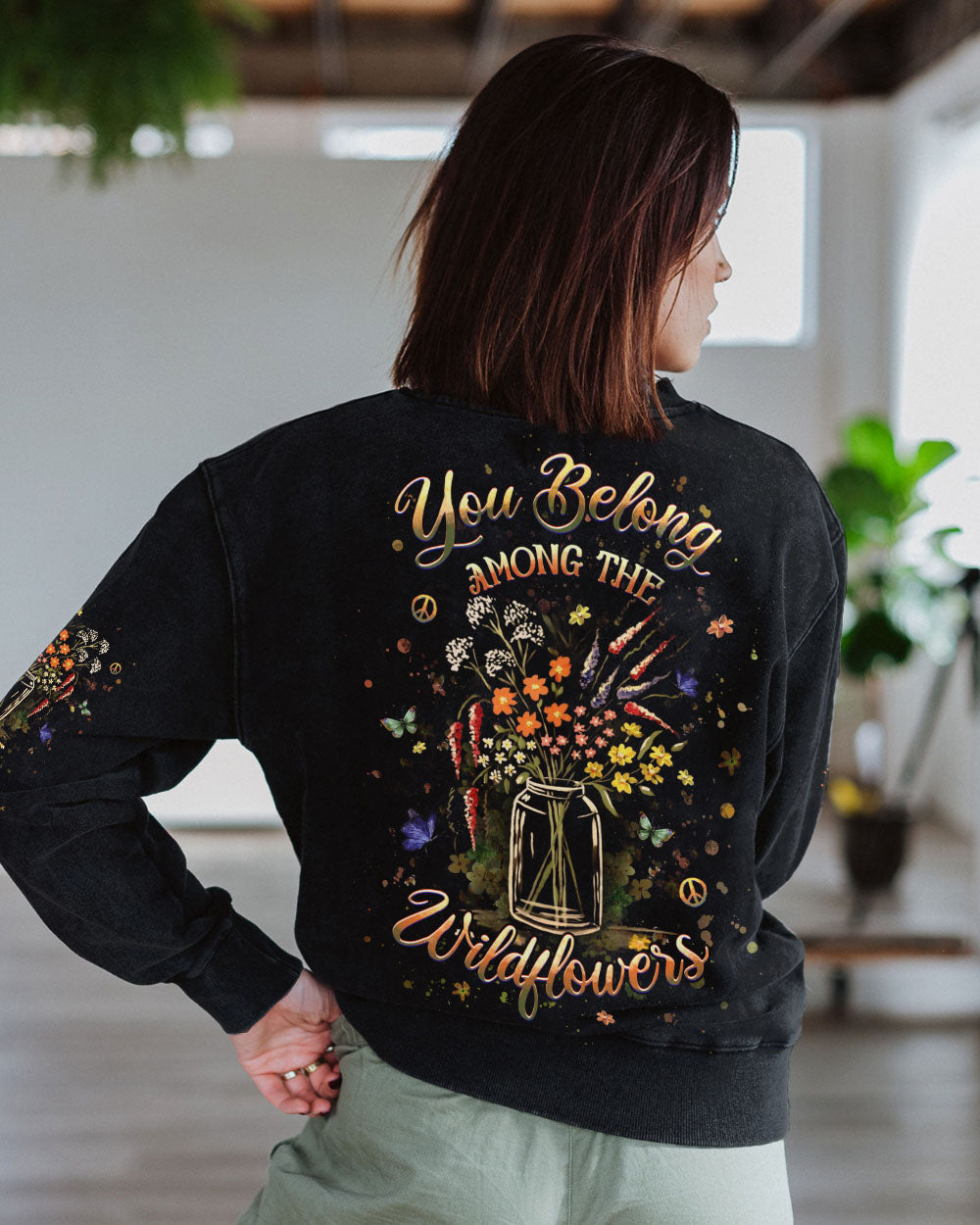 YOU BELONG AMONG THE WILDFLOWERS ALL OVER PRINT - YHHG3110243