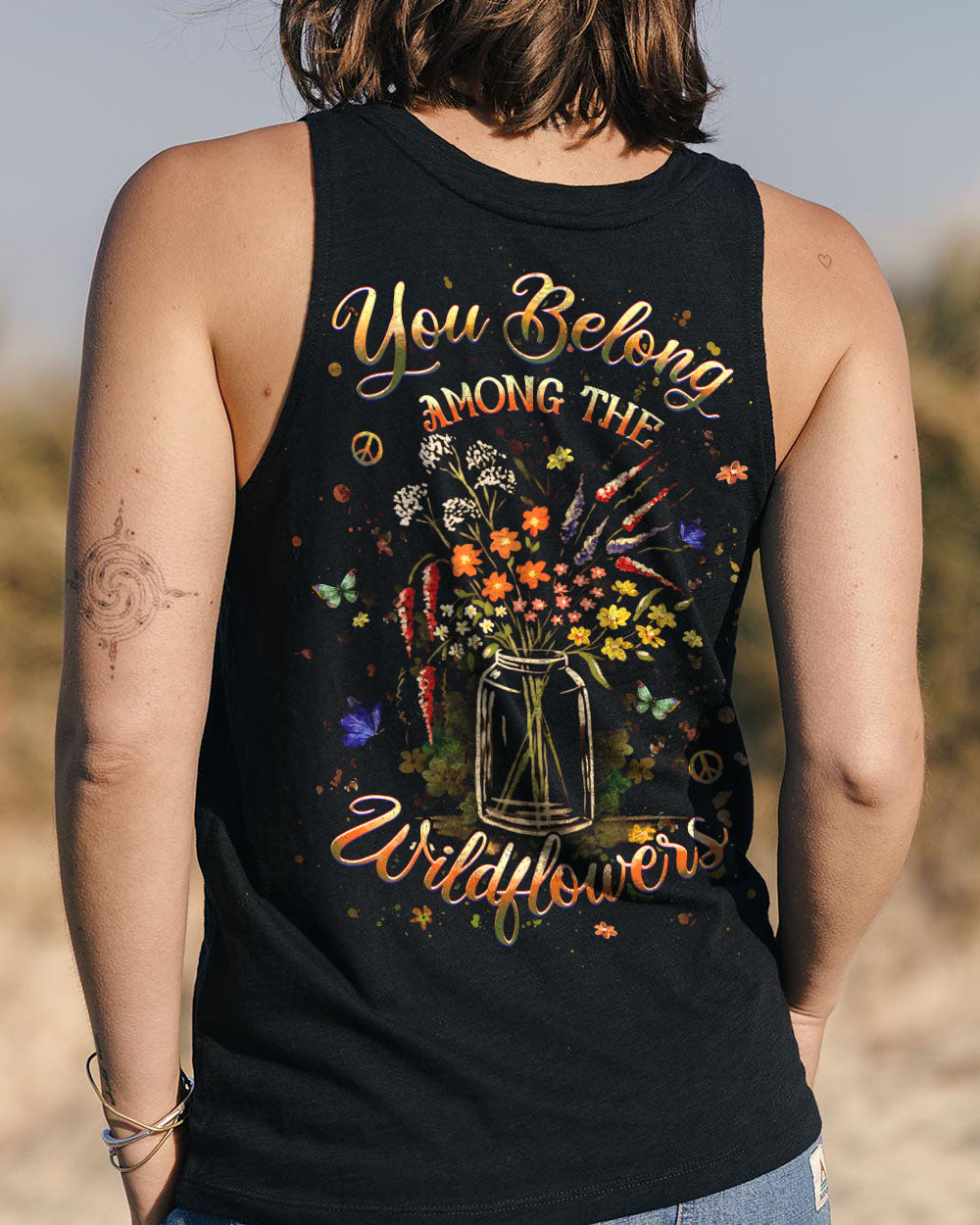 YOU BELONG AMONG THE WILDFLOWERS ALL OVER PRINT - YHHG3110243