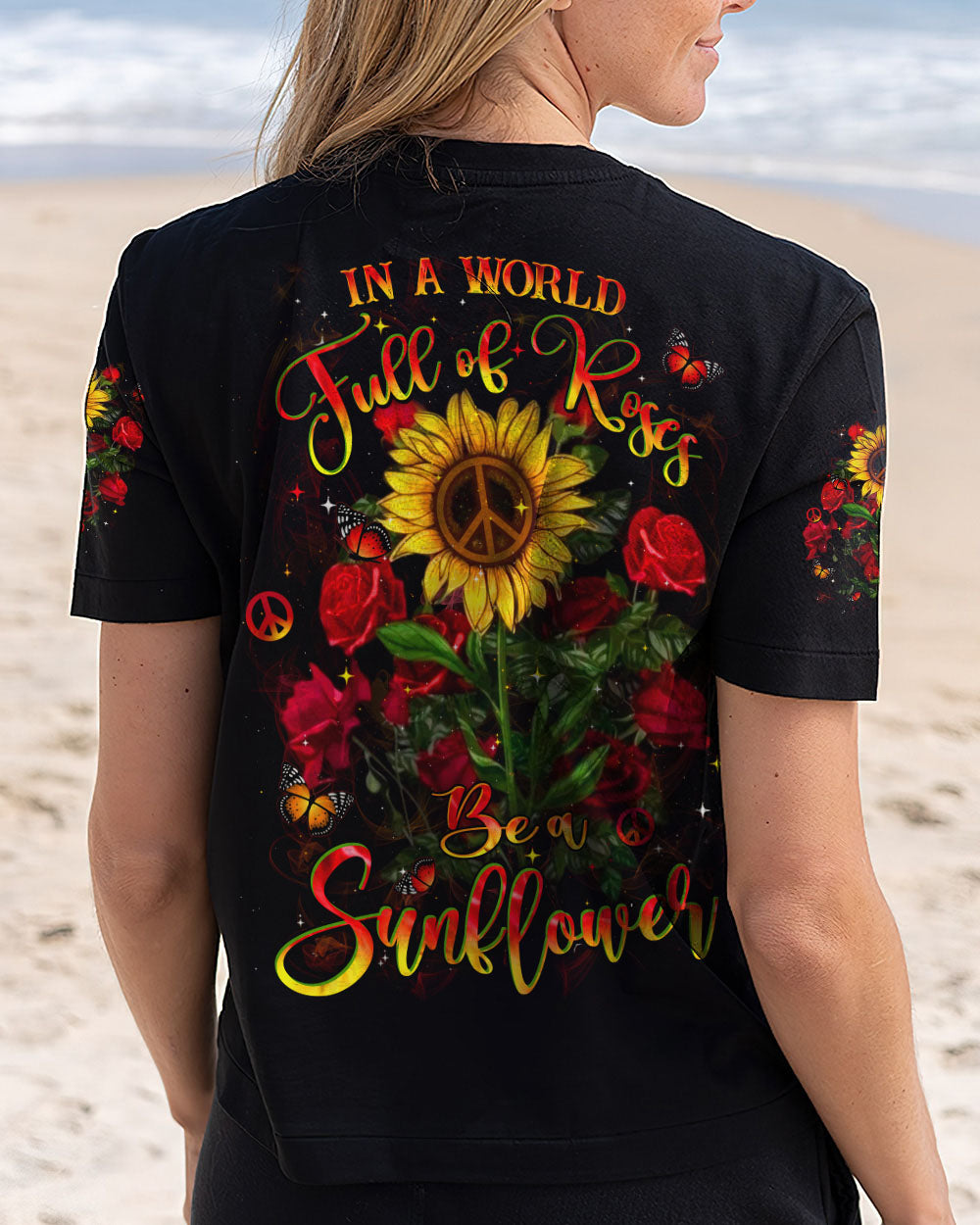 IN A WORLD FULL OF ROSES BE A SUNFLOWER ALL OVER PRINT - YHHN1411243