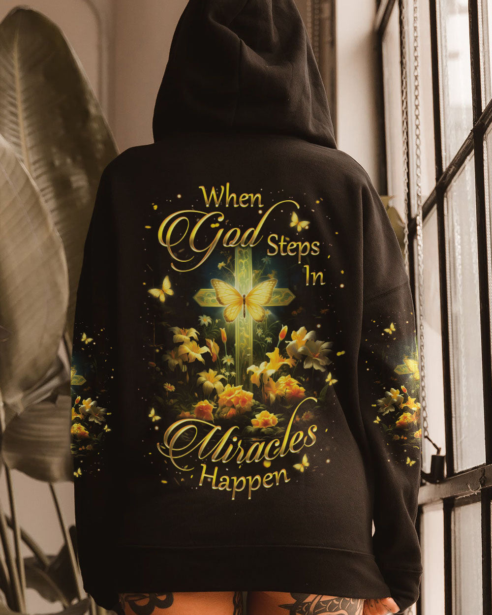 WHEN GOD STEPS IN MIRACLES HAPPEN ALL OVER PRINT - YHKD0706242