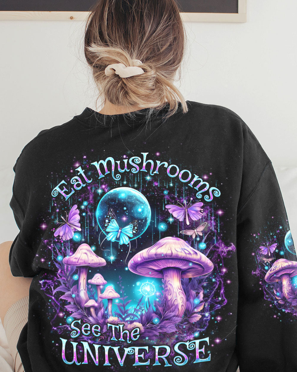 EAT MUSHROOMS SEE THE UNIVERSE ALL OVER PRINT - YHKD0812233