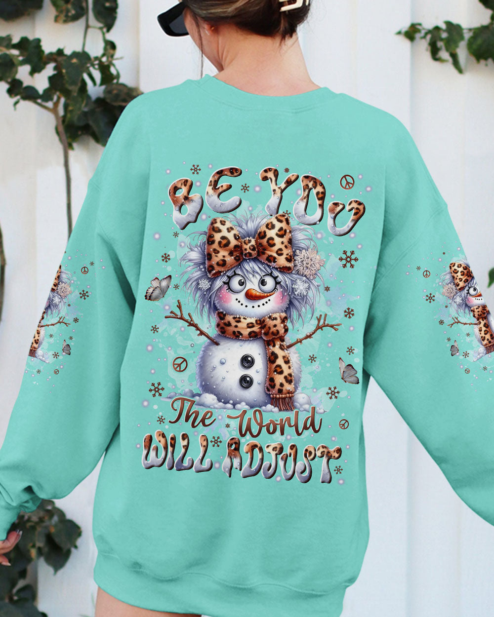 BE YOU THE WORLD WILL ADJUST CHRISTMAS ALL OVER PRINT - YHLN0511252