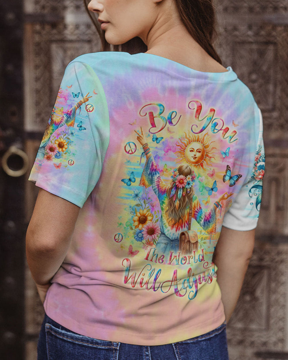 BE YOU THE WORLD WILL ADJUST ALL OVER PRINT - YHLN0612234