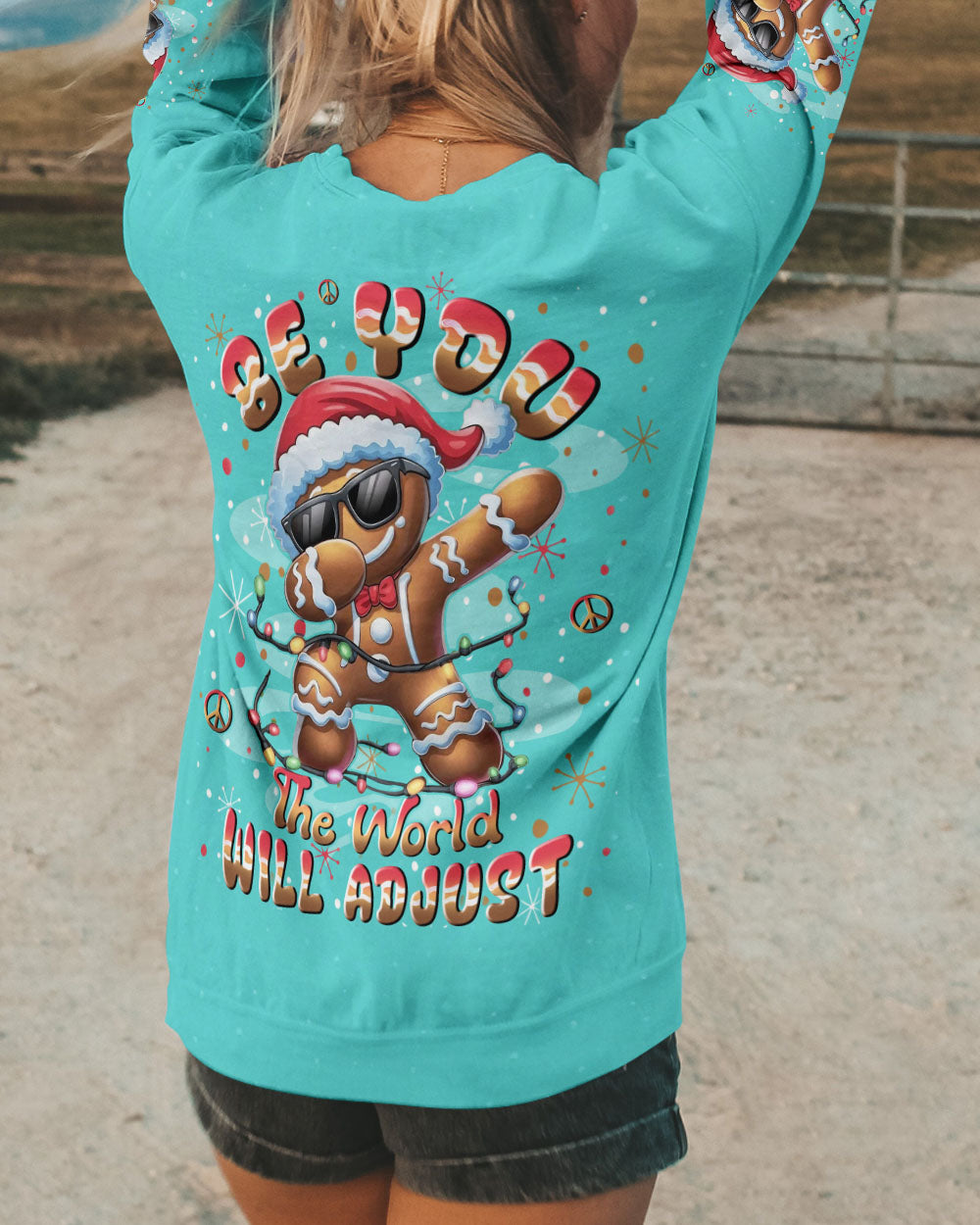 BE YOU THE WORLD WILL ADJUST CHRISTMAS ALL OVER PRINT - YHLN0711252