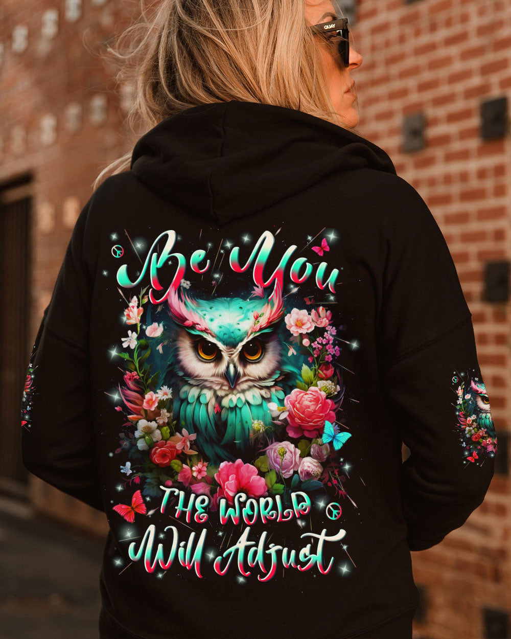BE YOU THE WORLD WILL ADJUST OWL ALL OVER PRINT - YHLN1010254