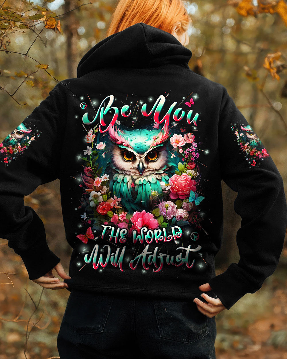 BE YOU THE WORLD WILL ADJUST OWL ALL OVER PRINT - YHLN1010254