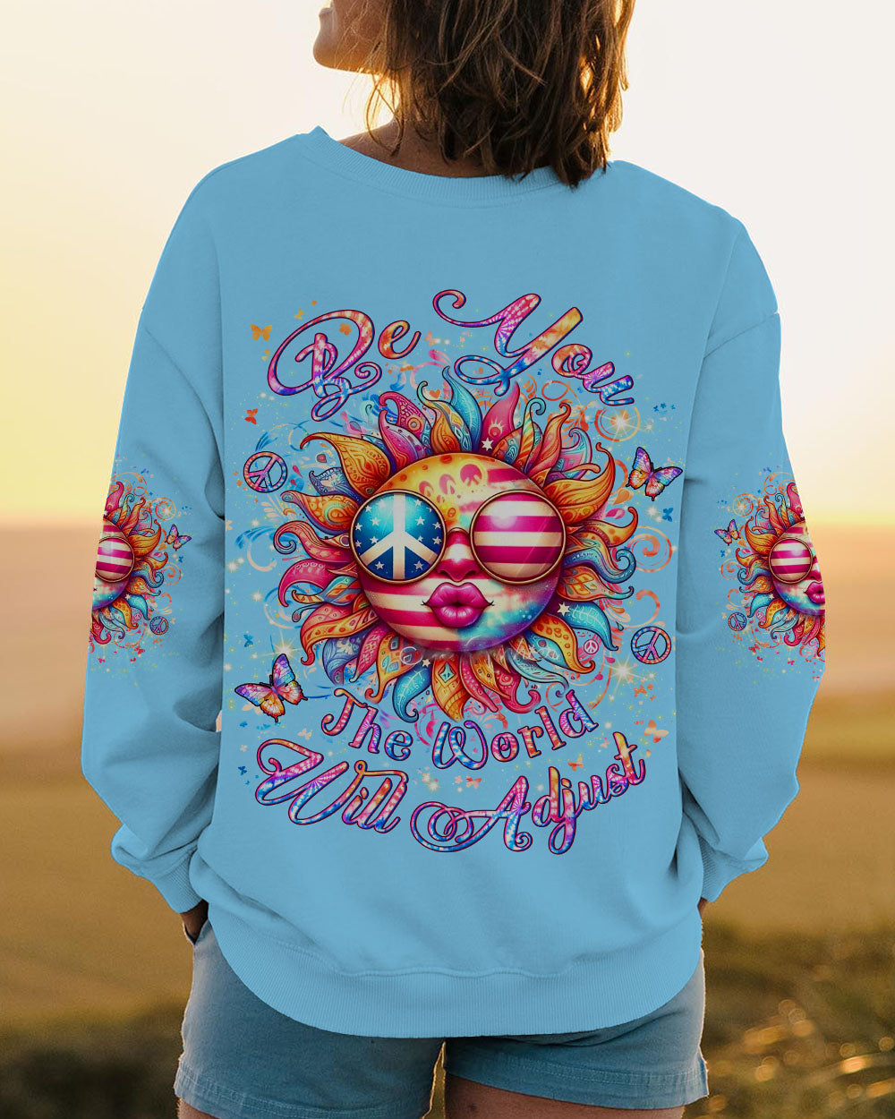 BE YOU THE WORLD WILL ADJUST ALL OVER PRINT - YHLN1707243